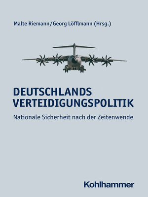 cover image of Deutschlands Verteidigungspolitik